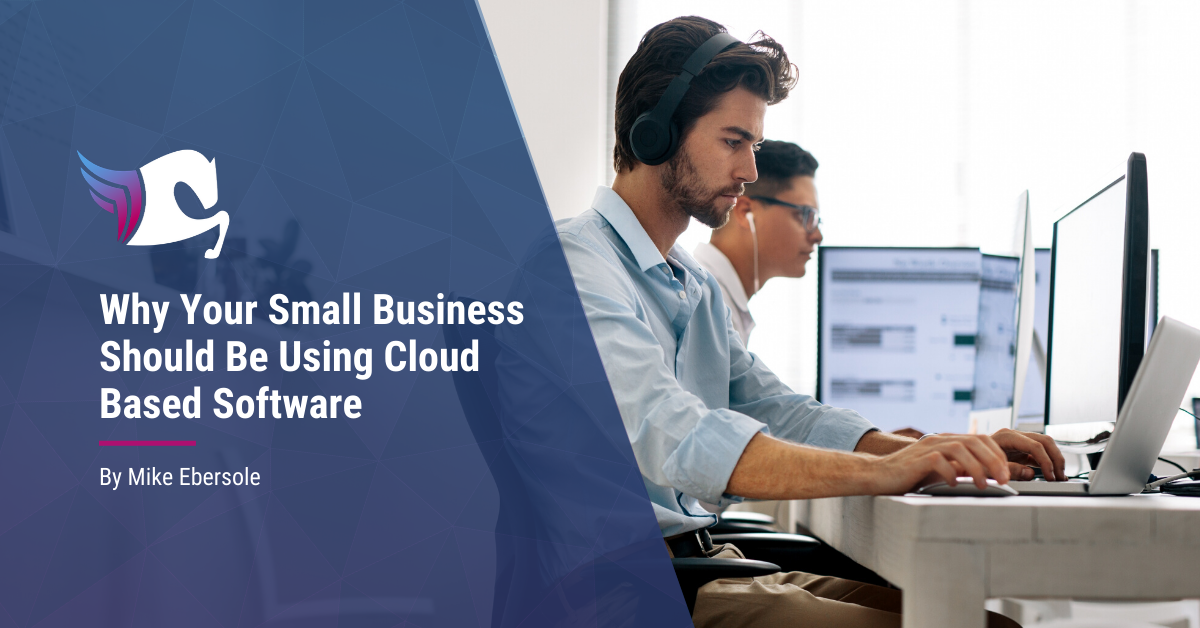 Why Your Small Business Should Be Using Cloud Based Software | Pegasys Technologies